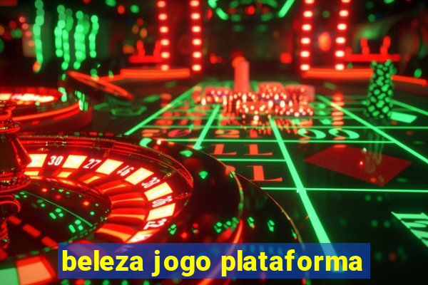 beleza jogo plataforma